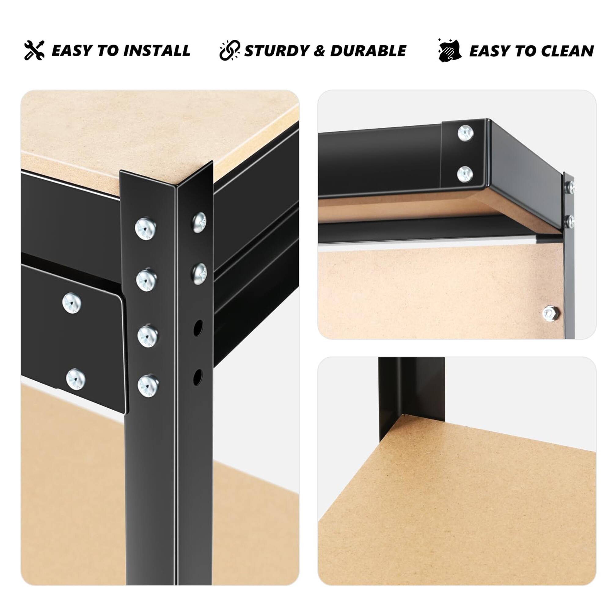 EASY TO INSTALL  
STURDY & DURABLE  
EASY TO CLEAN