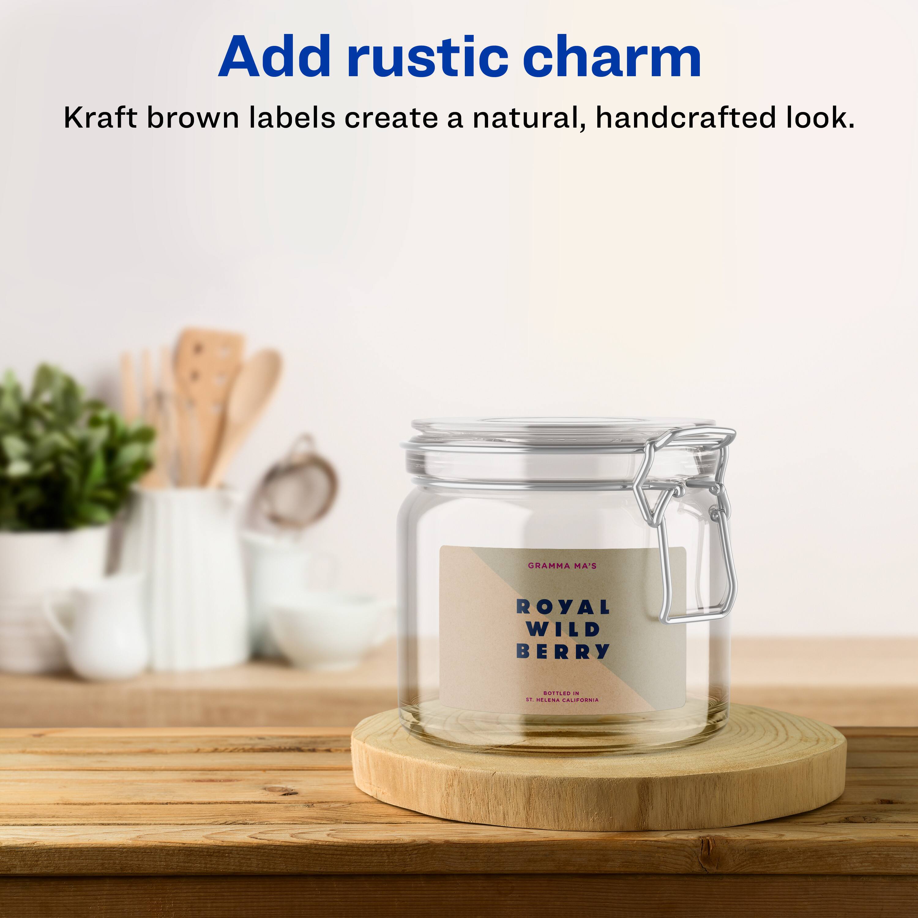 Add rustic charm  
Kraft brown labels create a natural, handcrafted look.  

GRAMMA MA'S  
ROYAL WILD BERRY  
BOTTLED IN  
SANTA CLARITA, CALIFORNIA