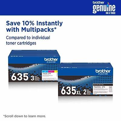 Save 10% Instantly with Multipacks* Compared to individual toner cartridges

brother genuine INK & TONER

635 3 TN635 39% 635L XL 2 TN635XL 29K

*Scroll down to learn more.