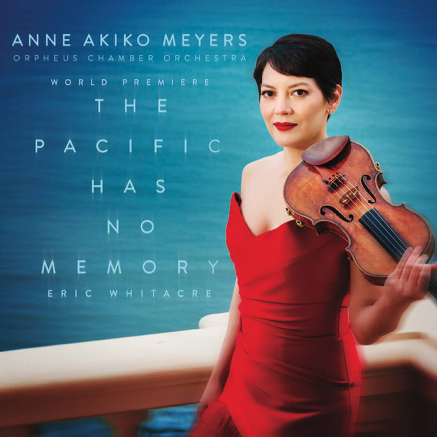 Anne Akiko Meyers - Eric Whitacre: The Pacific Has No Memory (CD Single)   - COMPACT DISCS