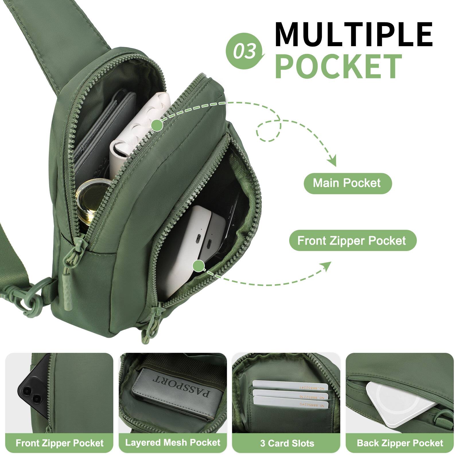 MULTIPLE POCKET

03

Main Pocket  
Front Zipper Pocket  
Layered Mesh Pocket  
3 Card Slots  
Back Zipper Pocket