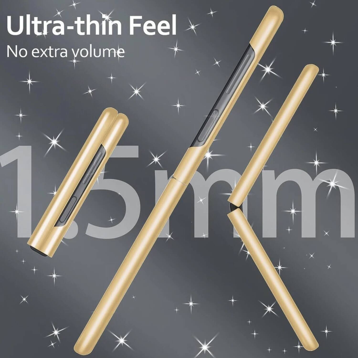 Ultra-thin Feel  
No extra volume  

1.5 mm