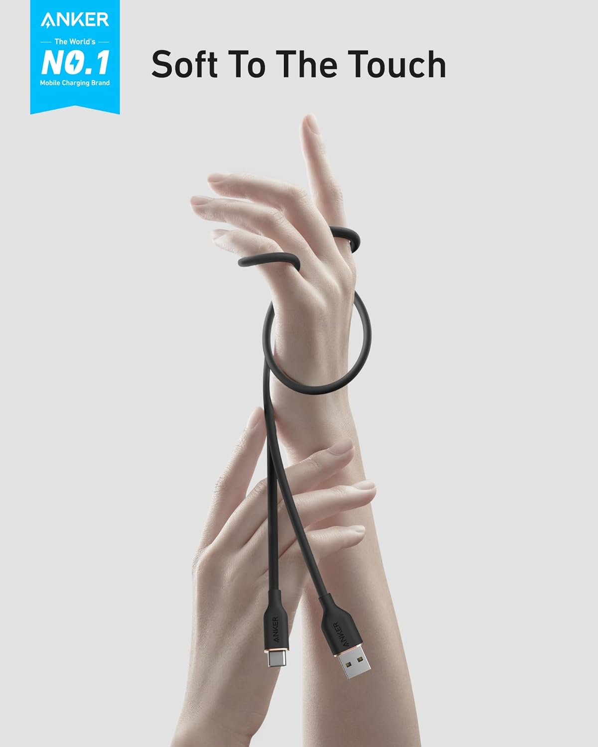 ANKER  
The World's NO.1 Mobile Charging Brand  

Soft To The Touch