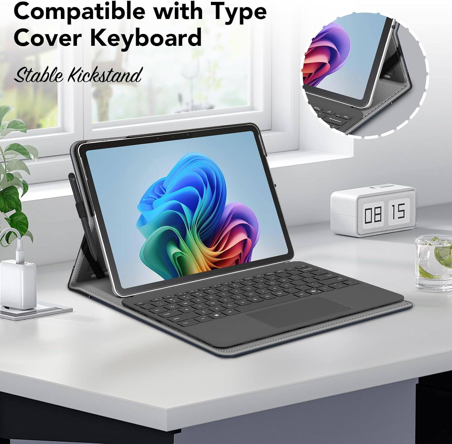 Compatible with Type Cover Keyboard  
Stable Kickstand