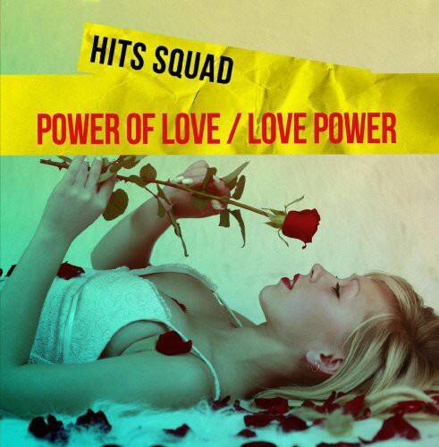 HITS SQUAD  
POWER OF LOVE / LOVE POWER