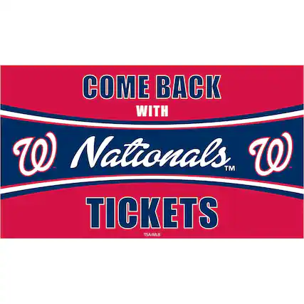 COME BACK WITH
Nationals
TICKETS
TS/A/MLB