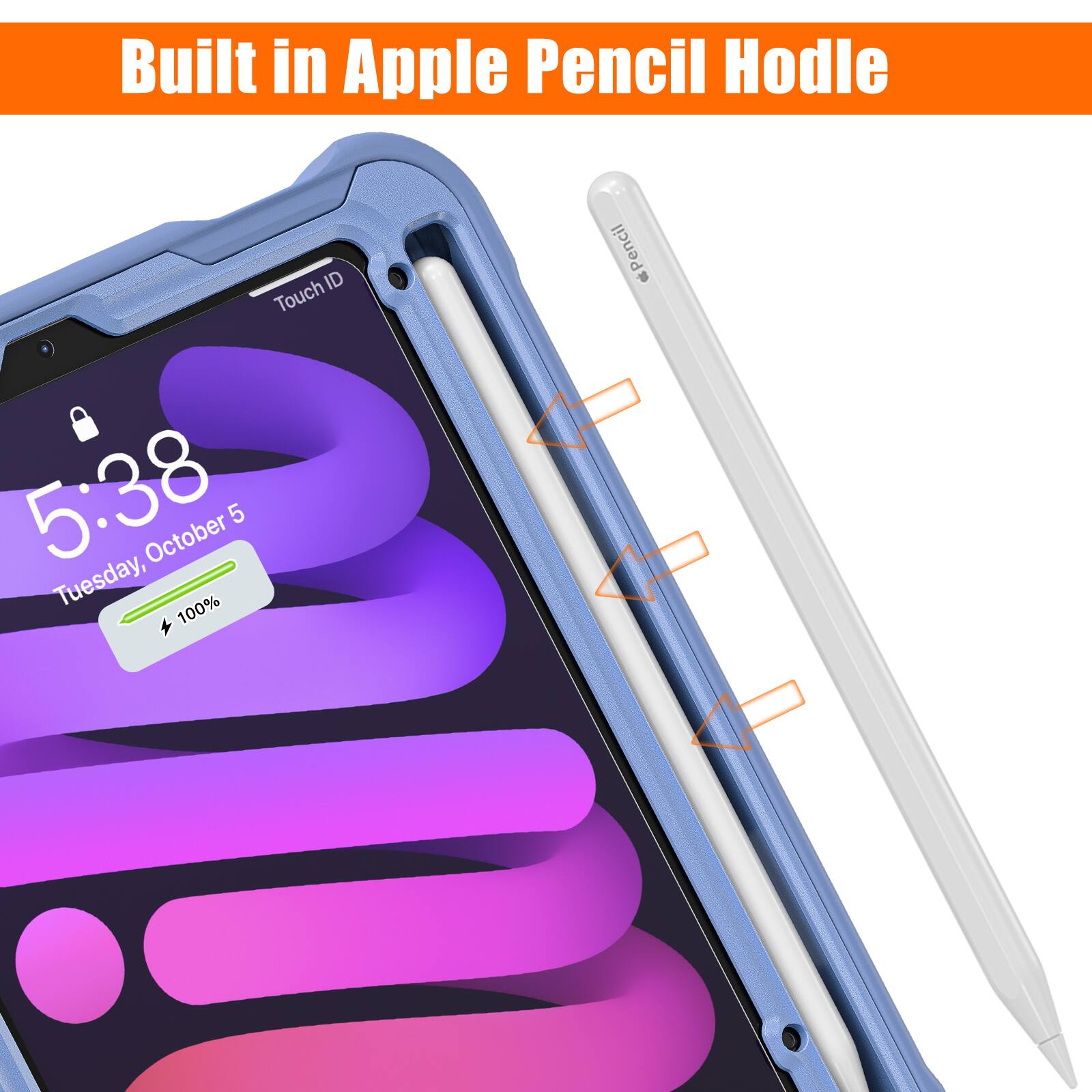 Built in Apple Pencil Hold

5:38
Tuesday, October 5
100%