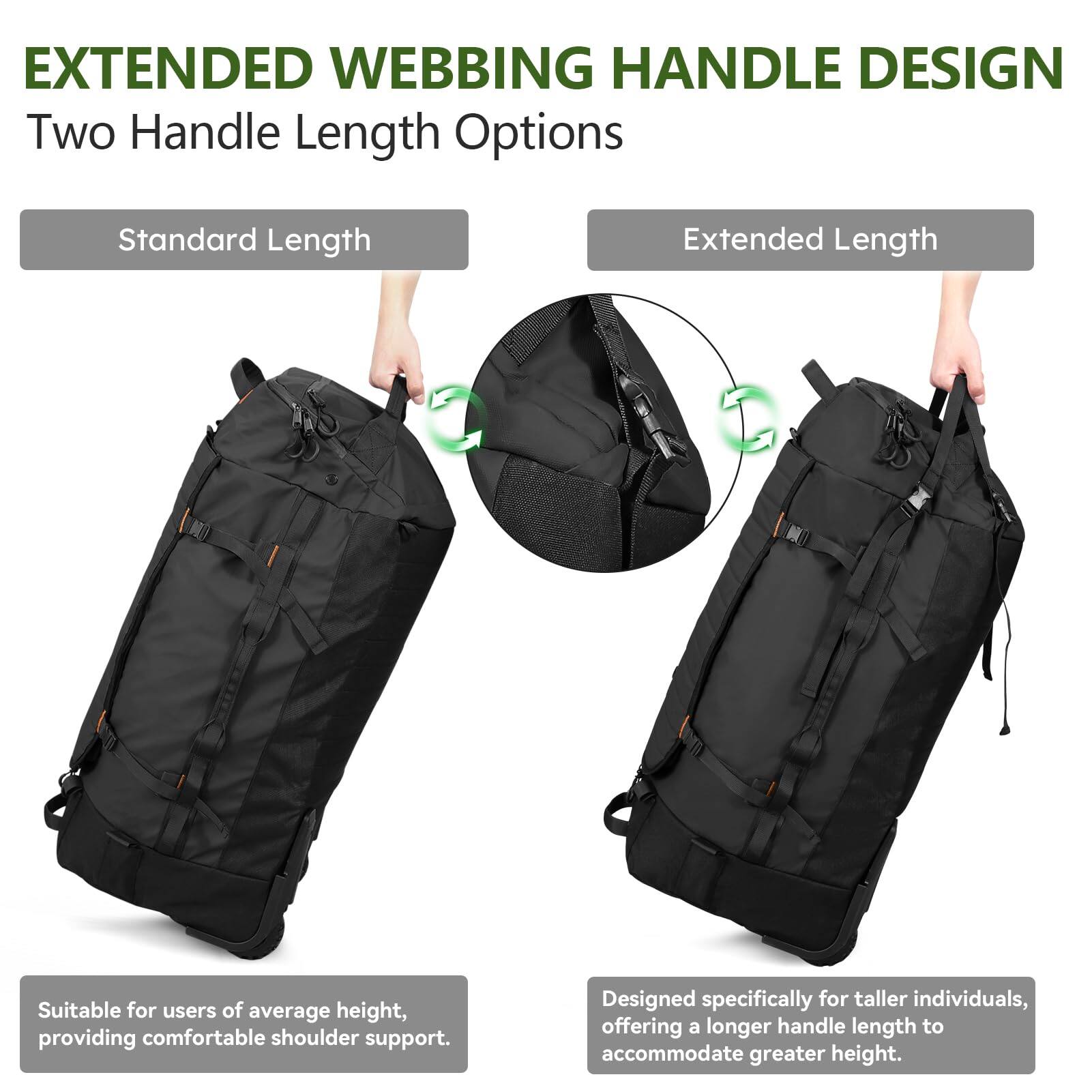 EXTENDED WEBBING HANDLE DESIGN  
Two Handle Length Options  

Standard Length  
Suitable for users of average height, providing comfortable shoulder support.  

Extended Length  
Designed specifically for taller individuals, offering a longer handle length to accommodate greater height.