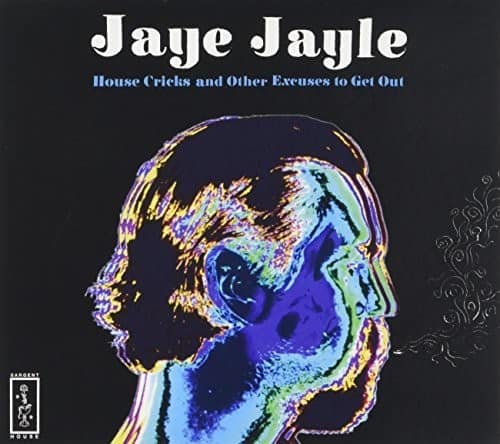 Jaye Jayle - House Cricks And Other Excuses To Get Out   - COMPACT DISCS [CD] price history on PriceWatchPro