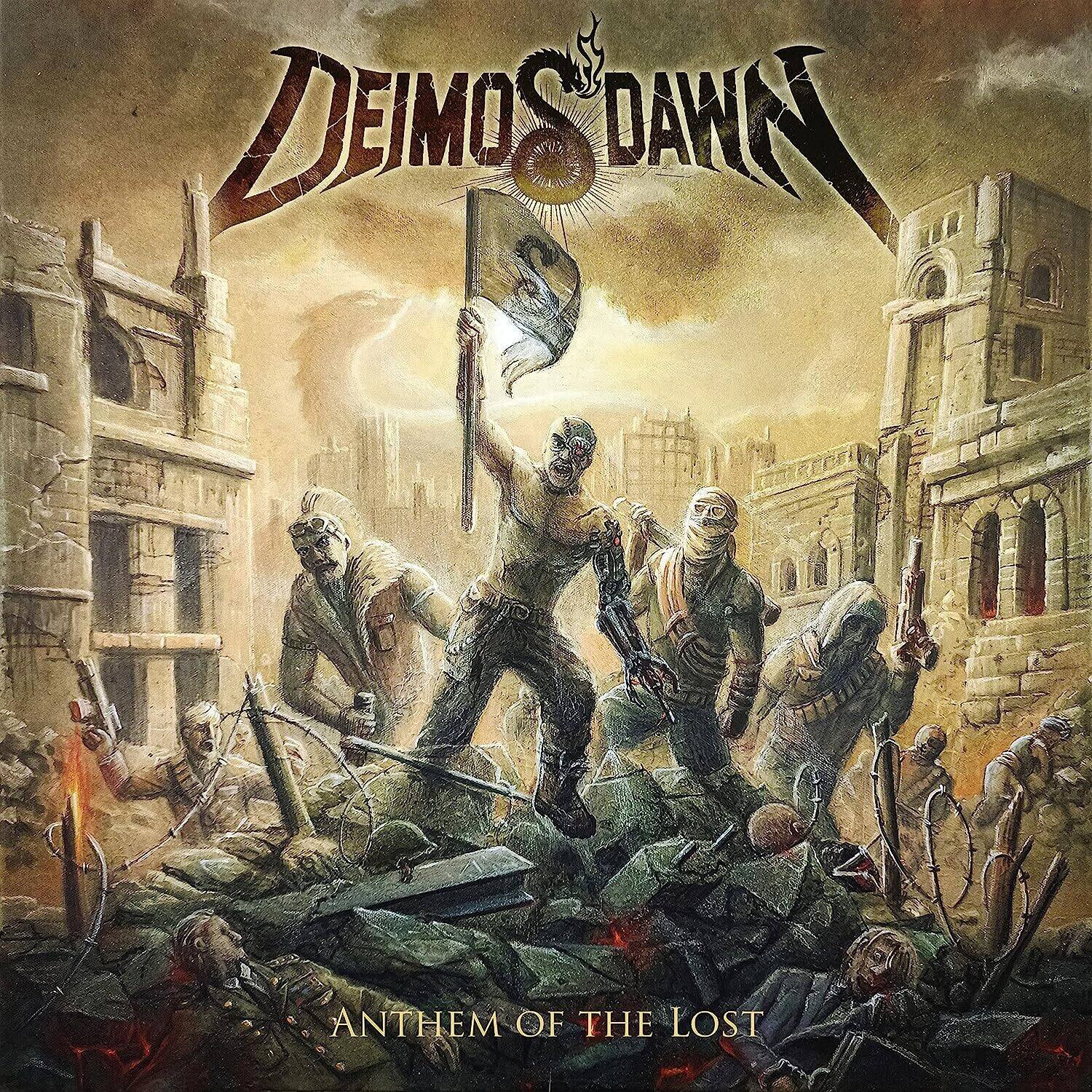DEIMOS DAWN

ANTHEM OF THE LOST