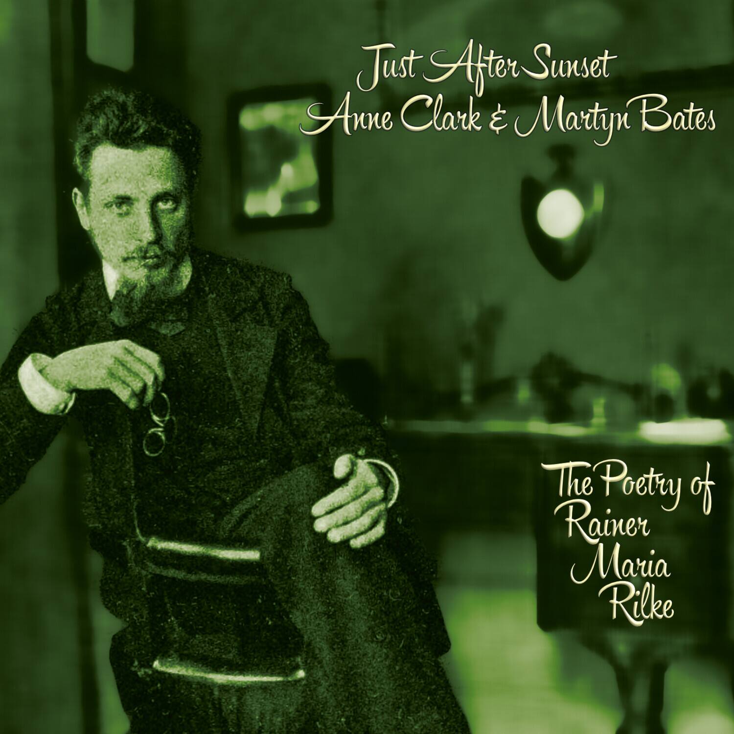 Just After Sunset  
Anne Clark & Martyn Bates  

The Poetry of Rainer Maria Rilke