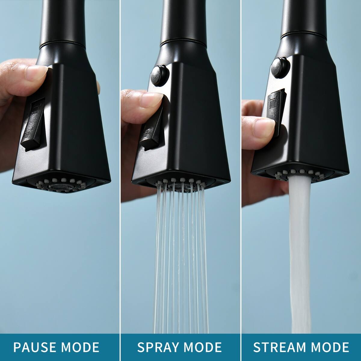 PAUSE MODE  
SPRAY MODE  
STREAM MODE
