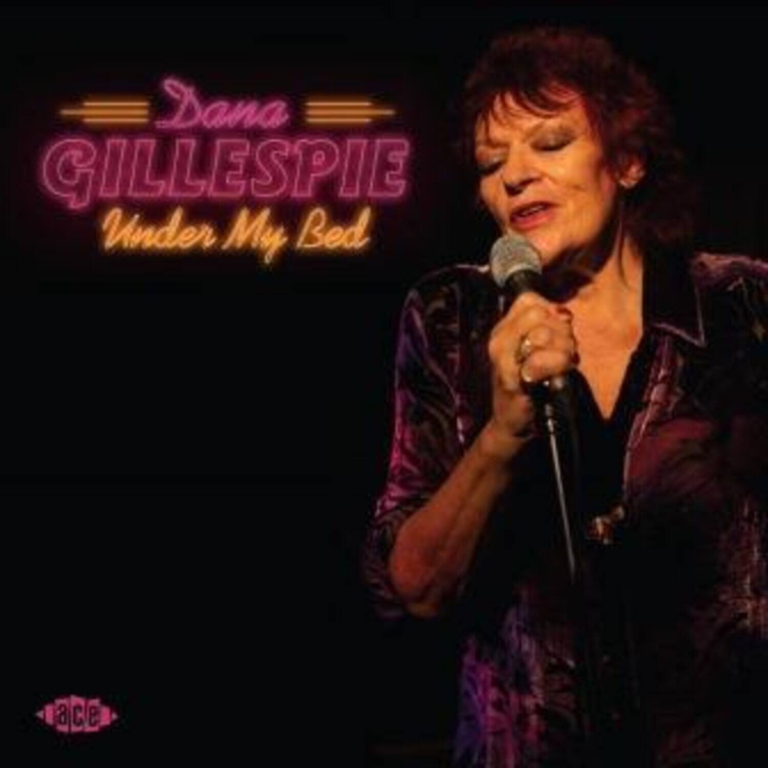Front. Dana Gillespie - Under My Bed   - COMPACT DISCS.