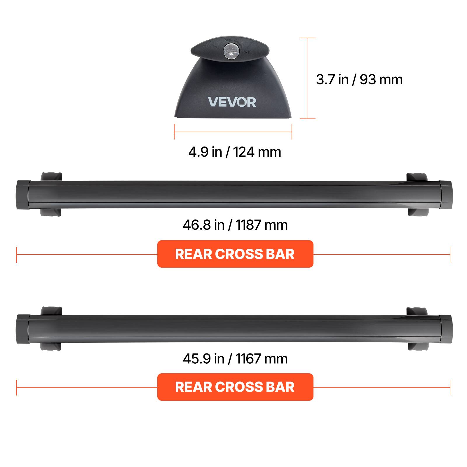 VEVOR 3.7 in / 93 mm
4.9 in / 124 mm
46.8 in / 1187 mm REAR CROSS BAR
45.9 in / 1167 mm REAR CROSS BAR