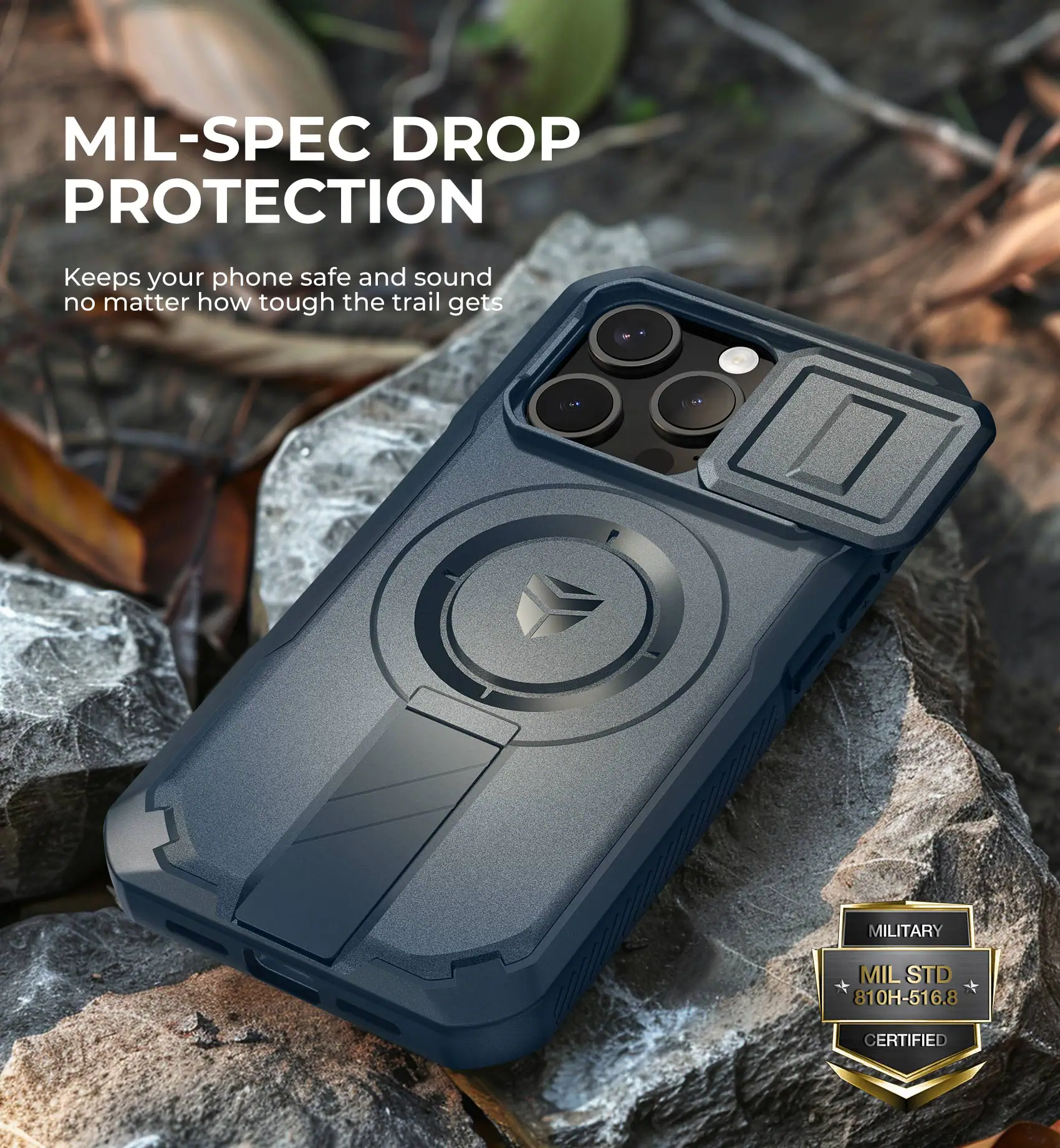 MIL-SPEC DROP PROTECTION
Keeps your phone safe and sound no matter how tough the trail gets
MILITARY MIL STD 810H-516.8 CERTIFIED