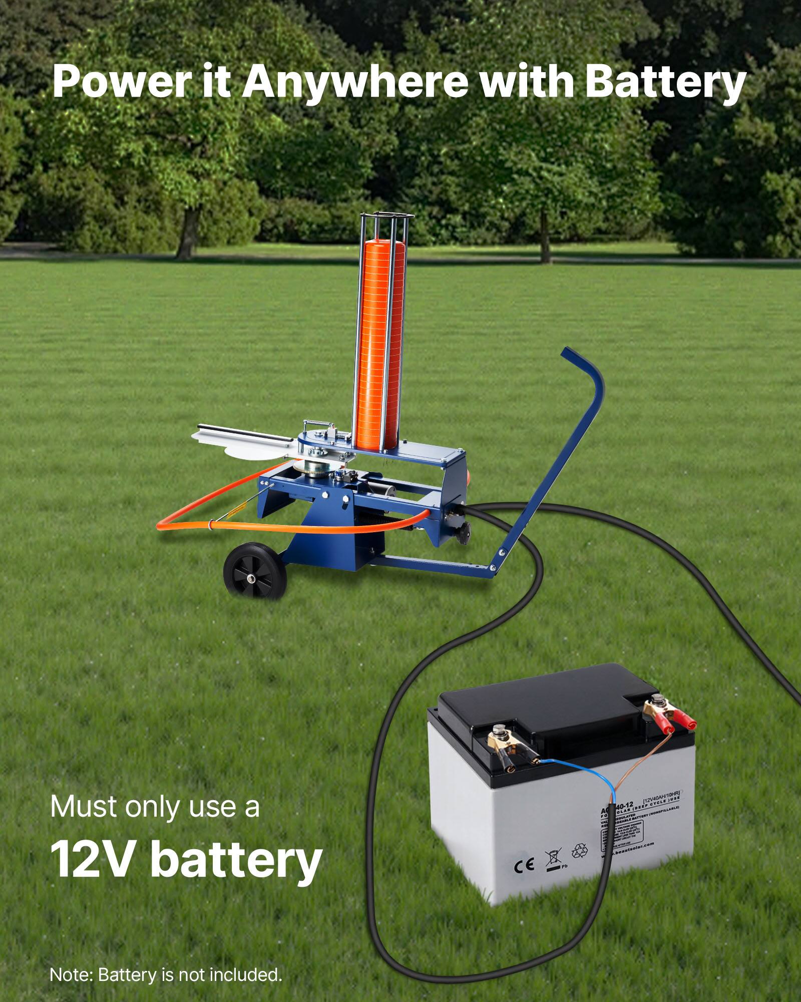 Power it Anywhere with Battery

Must only use a 12V battery

Note: Battery is not included.
