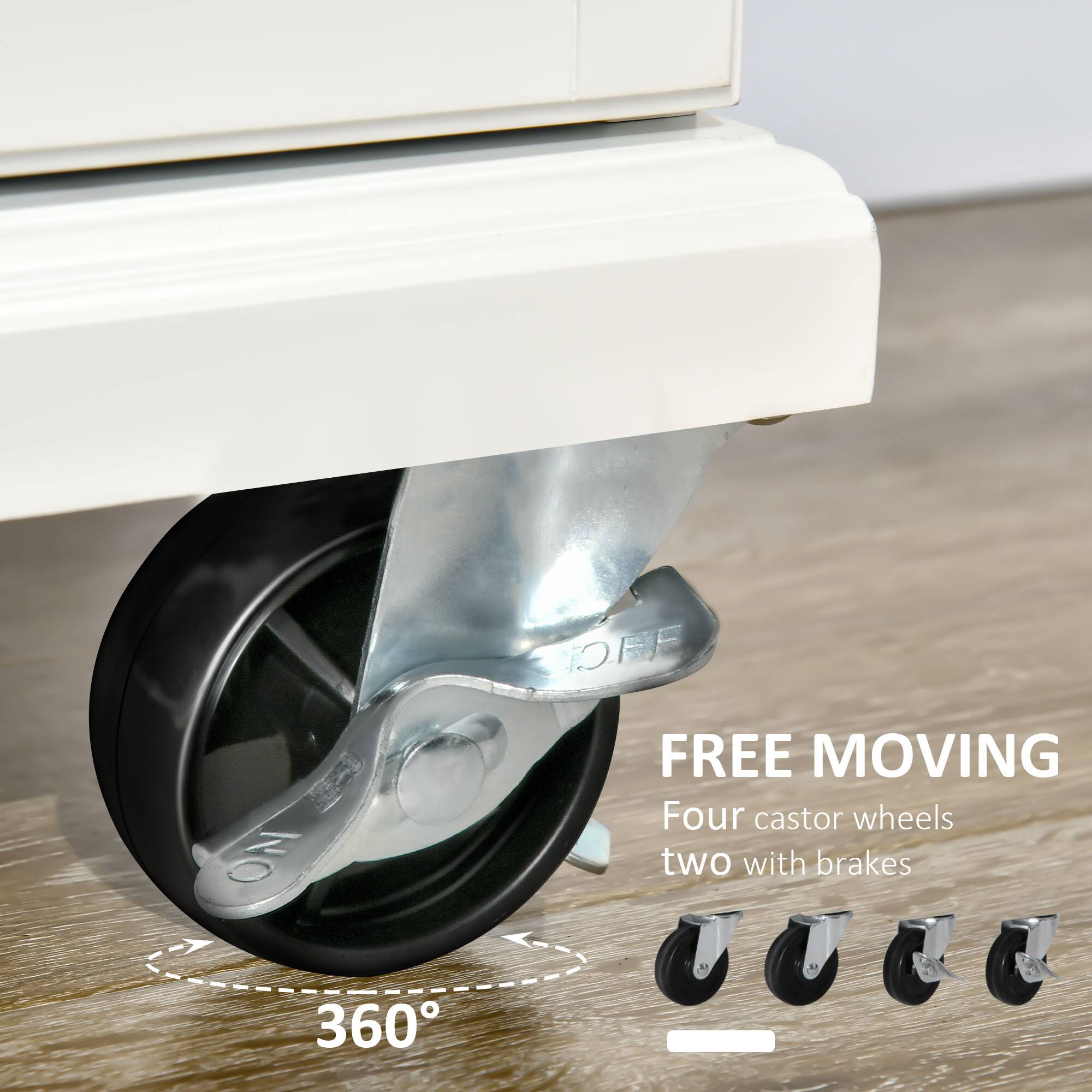FREE MOVING  
Four castor wheels two with brakes