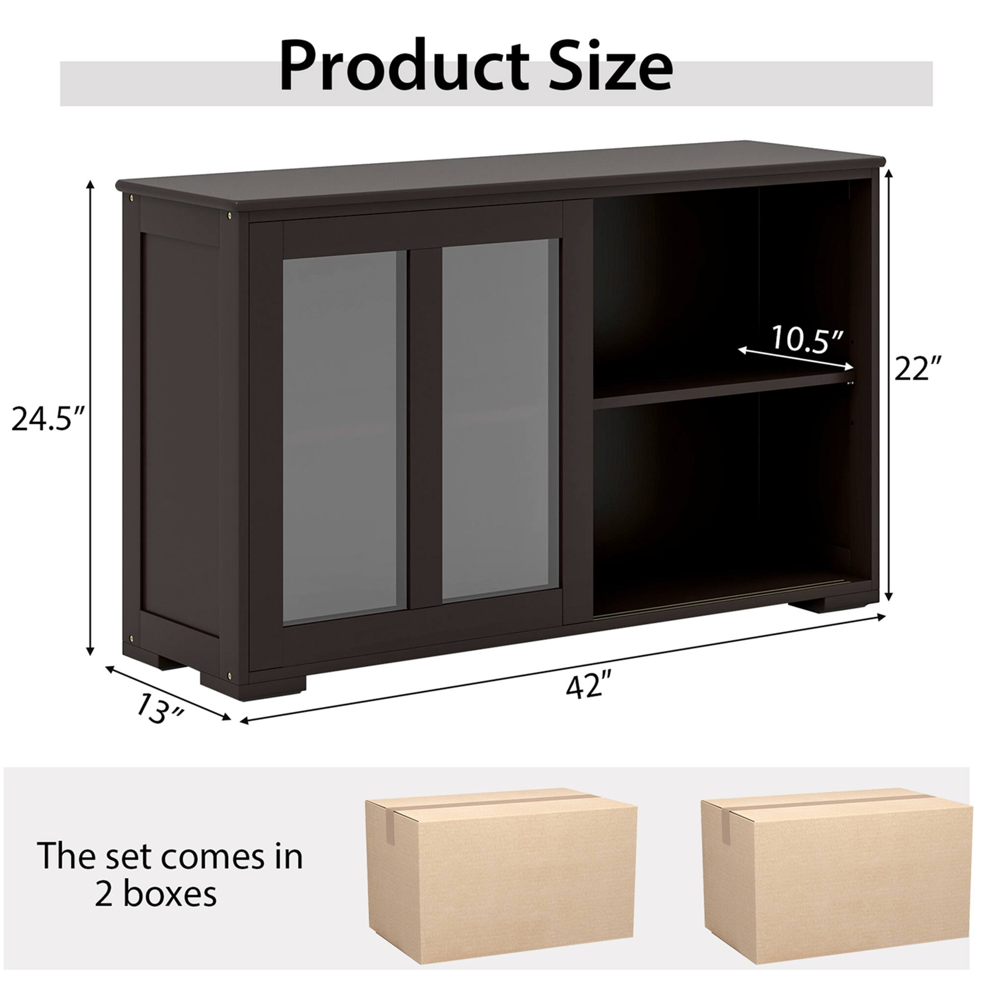 Product Size: 24.5" x 10.5" x 22" x 13"
The set comes in 2 boxes.
