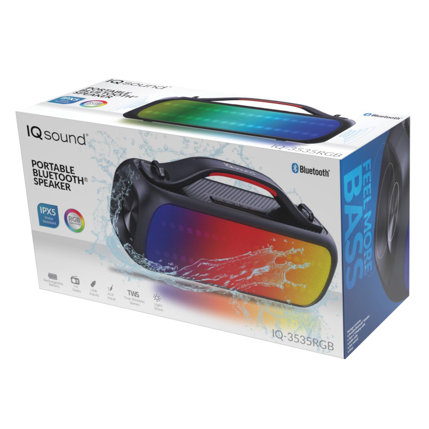 IQsound  
PORTABLE BLUETOOTH SPEAKER  
IQ-3535RGB  

IPX5  
RGB  
TWS  
Light Show  

Bluetooth  
FEEL BASS MORE  

IQsound  
PORTABLE BLUETOOTH SPEAKER  
IQ-3535RGB  

IPX5  
RGB  
TWS  
Light Show  

Bluetooth  
FEEL BASS MORE