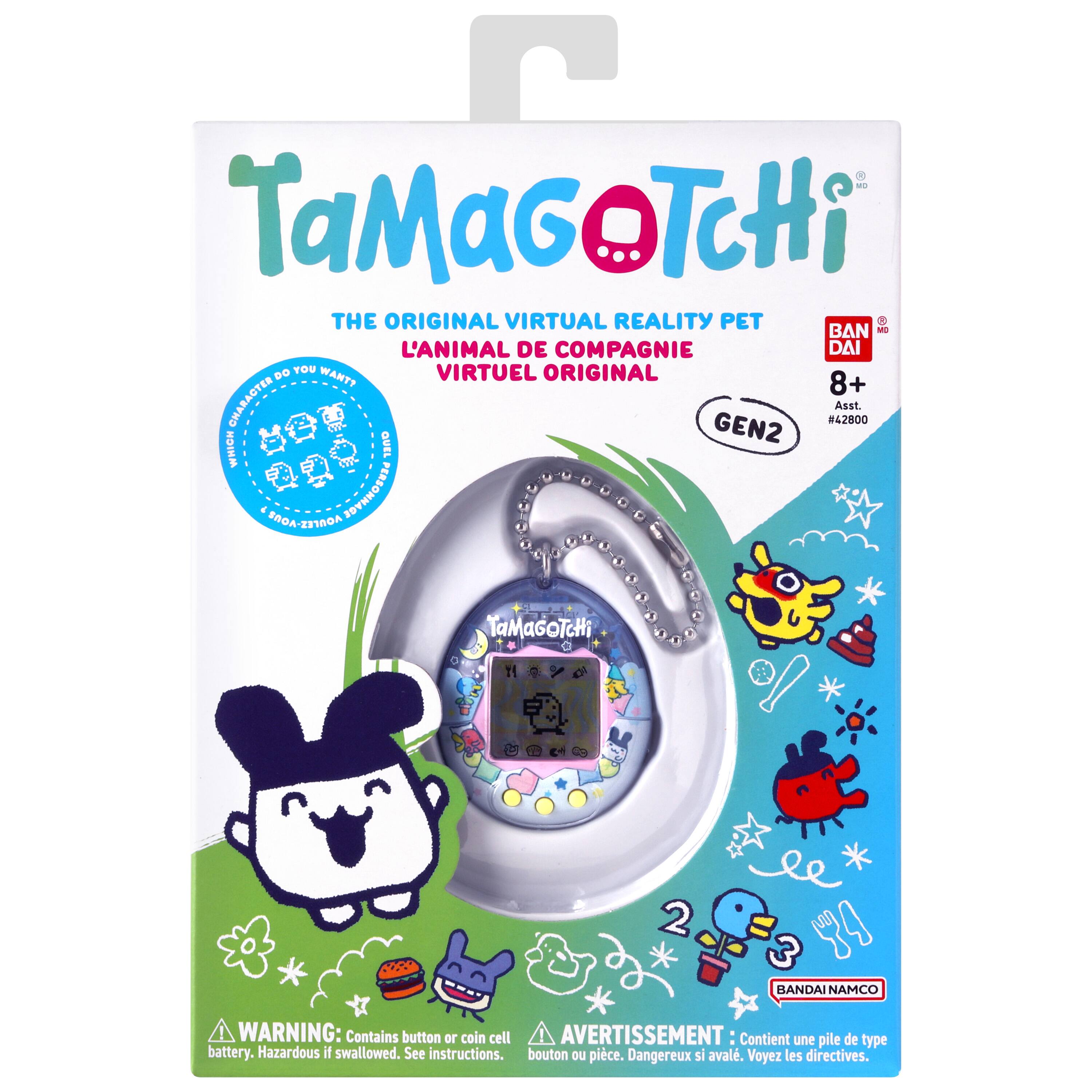 TaMaGoTcHi THE ORIGINAL VIRTUAL REALITY PET  
L'ANIMAL DE COMPAGNIE VIRTUEL ORIGINAL  
8+  
GEN2  
#42800  
Asst.  
Which character do you want?  
PERSONNAGE TaMaGoTcHi 2  
BANDAI NAMCO  
WARNING: Contains button or coin cell battery. Hazardous if swallowed. See instructions.  
AVERTISSEMENT: Contient une pile de type bouton ou pièce. Dangereux si avalé. Voyez les directives.
