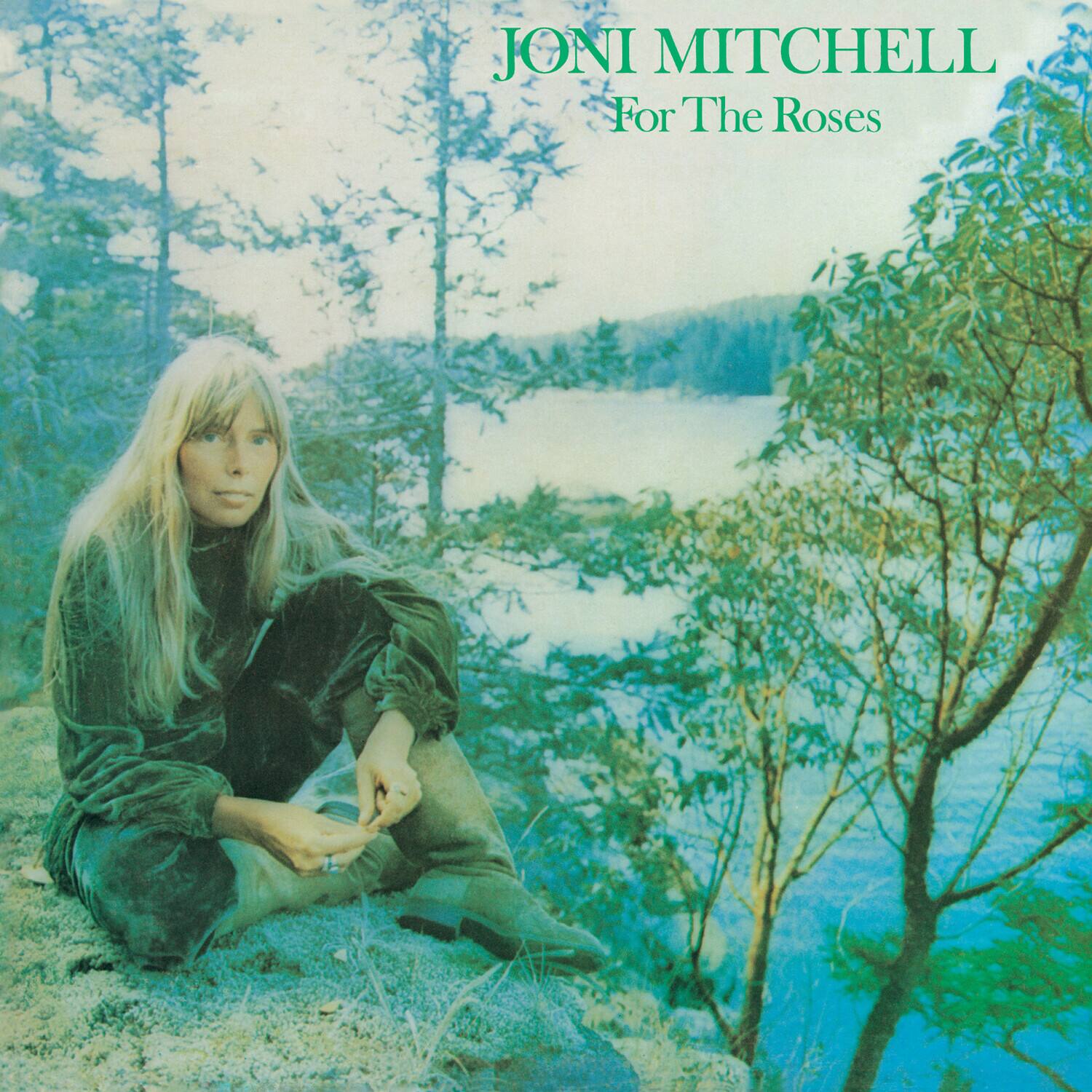 Joni Mitchell  
For The Roses