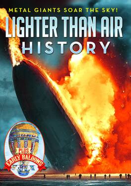 Lighter Than Air History: The History of Airships, Bli - DVD