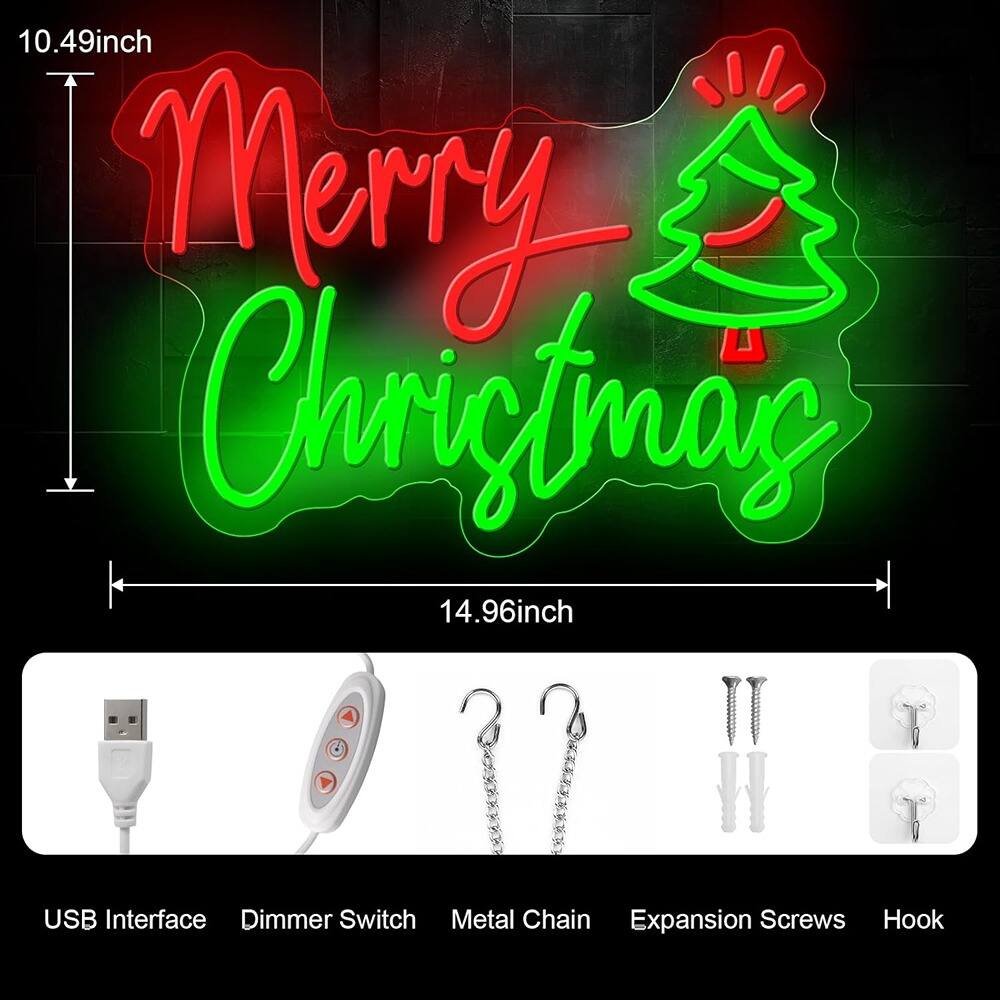 10.49 inch  
Merry Christmas  
14.96 inch  

USB Interface  
Dimmer Switch  
Metal Chain  
Expansion Screws  
Hook