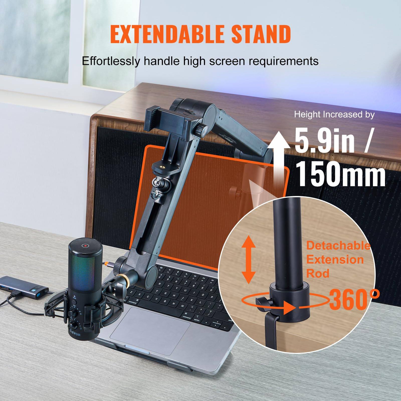 EXTENDABLE STAND  
Effortlessly handle high screen requirements  

Height Increased by 5.9in / 150mm  

Detachable Extension Rod  
360°