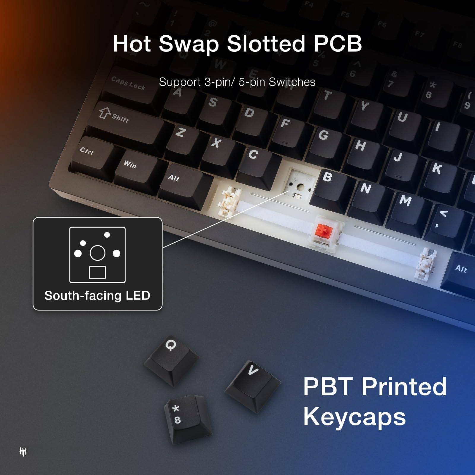 - Hot Swap Slotted PCB
- Support 3-pin/ 5-pin Switches
- South-facing LED
- PBT Printed Keycaps