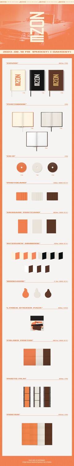 Sure, here is the corrected and grouped text from the image:

---

**NOIZE**

2023.08.18 FRI 1PM (KST) | 10AM (EST)

**COVER**
- N
- N
- N

**PHOTOBOOK**
- 201

**CD+**
- 201

**PHOTOCARD**
- 101

**MESSAGE POSTCARD**
- 101

**INTERVIEW MINIBOOK**
- 101

**BOOKMARK**
- 1

**LYRICS STICKER PACK**
- 1

**FOLDED POSTER**
- 101

**PHOTO FILM**
- 101

**POSTER**
- 201

---

This text is organized according to the sections and items listed in the image.