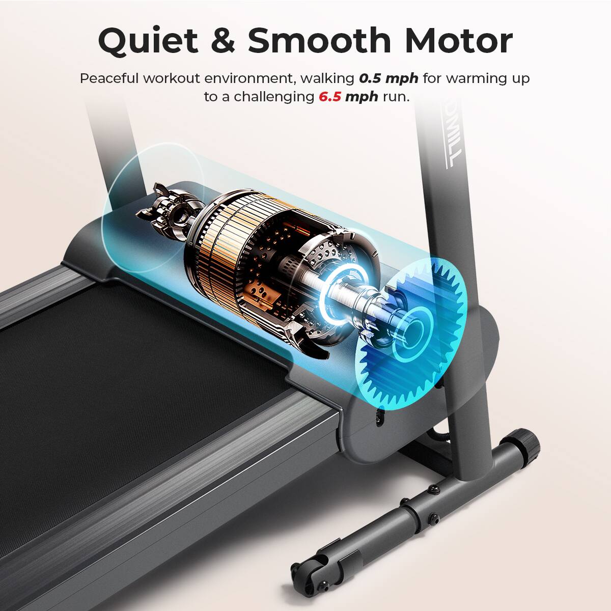 Quiet & Smooth Motor
Peaceful workout environment, walking 0.5 mph for warming up to a challenging 6.5 mph run. OMILL