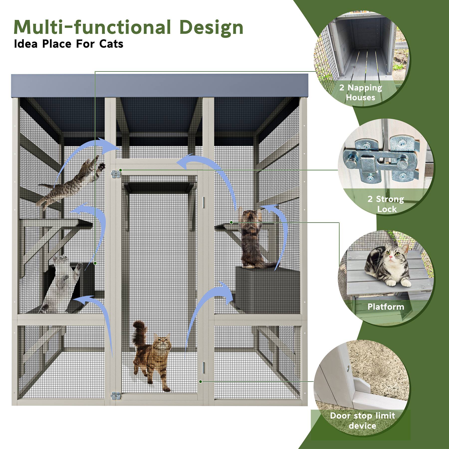 Multi-functional Design  
Idea Place For Cats  

- 2 Napping Houses  
- 2 Strong Lock  
- Platform  
- Door stop limit device