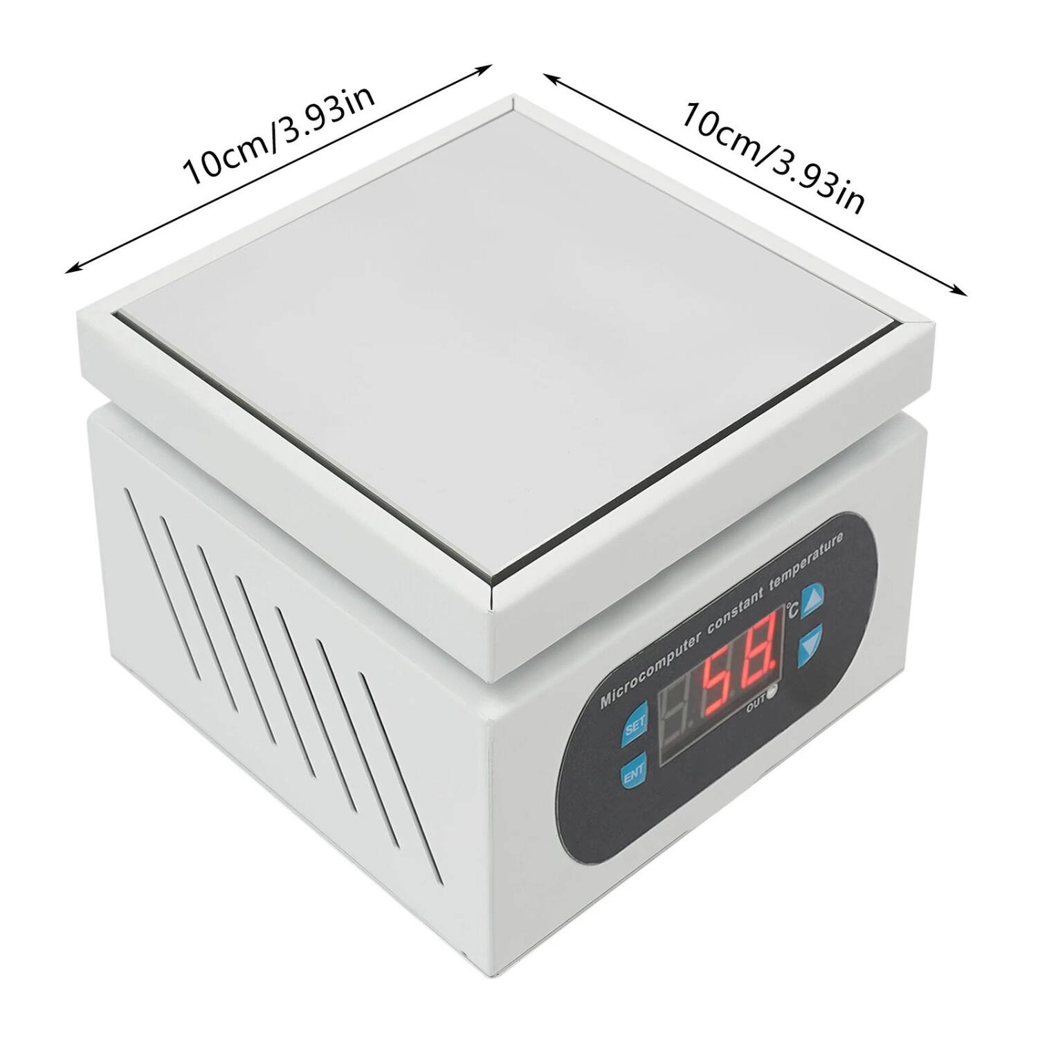 10cm/3.93in  
10cm/3.93in  

Microcomputer constant temperature  
58.9°C  

SET  
ENT  
OUT