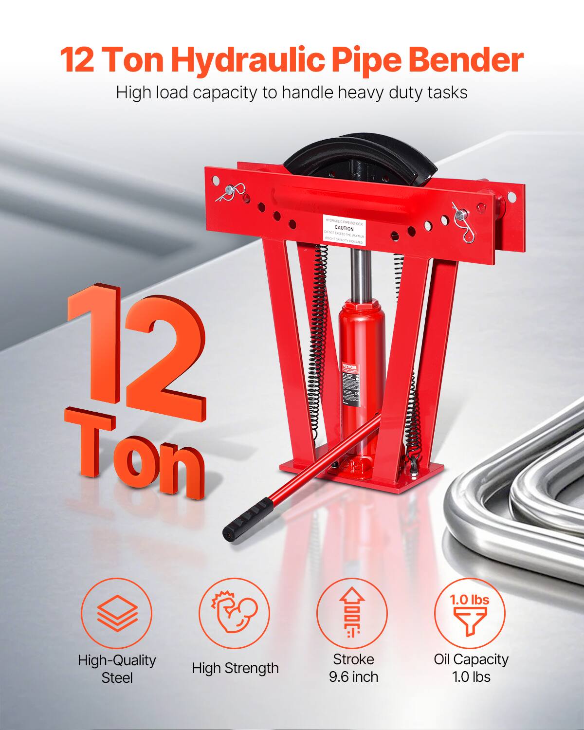 12 Ton Hydraulic Pipe Bender  
High load capacity to handle heavy duty tasks  

12 Ton  

- High-Quality Steel  
- High Strength  
- Stroke 9.6 inch  
- Oil Capacity 1.0 lbs