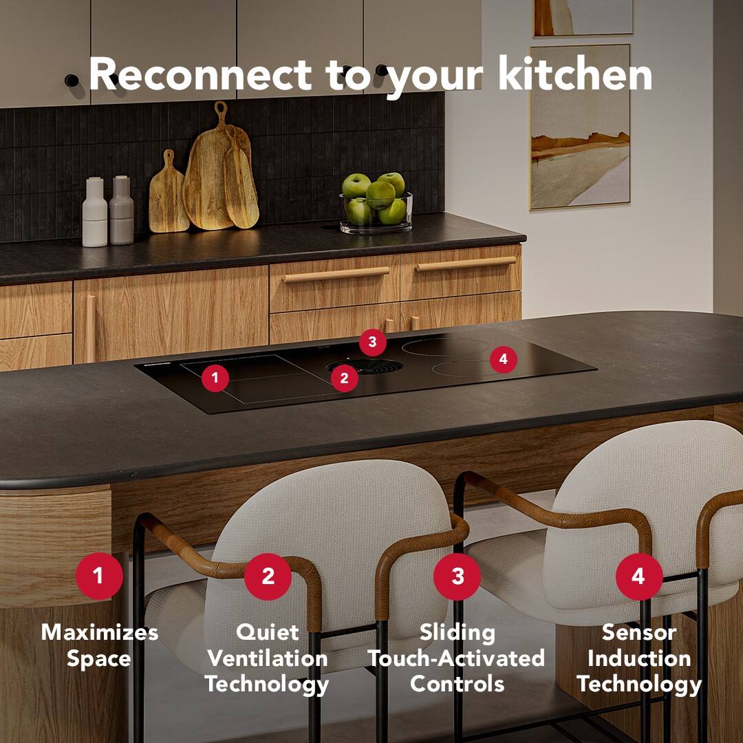 Reconnect to your kitchen

1. Maximizes Space
2. Quiet Ventilation Technology
3. Sliding Touch-Activated Controls
4. Sensor Induction Technology