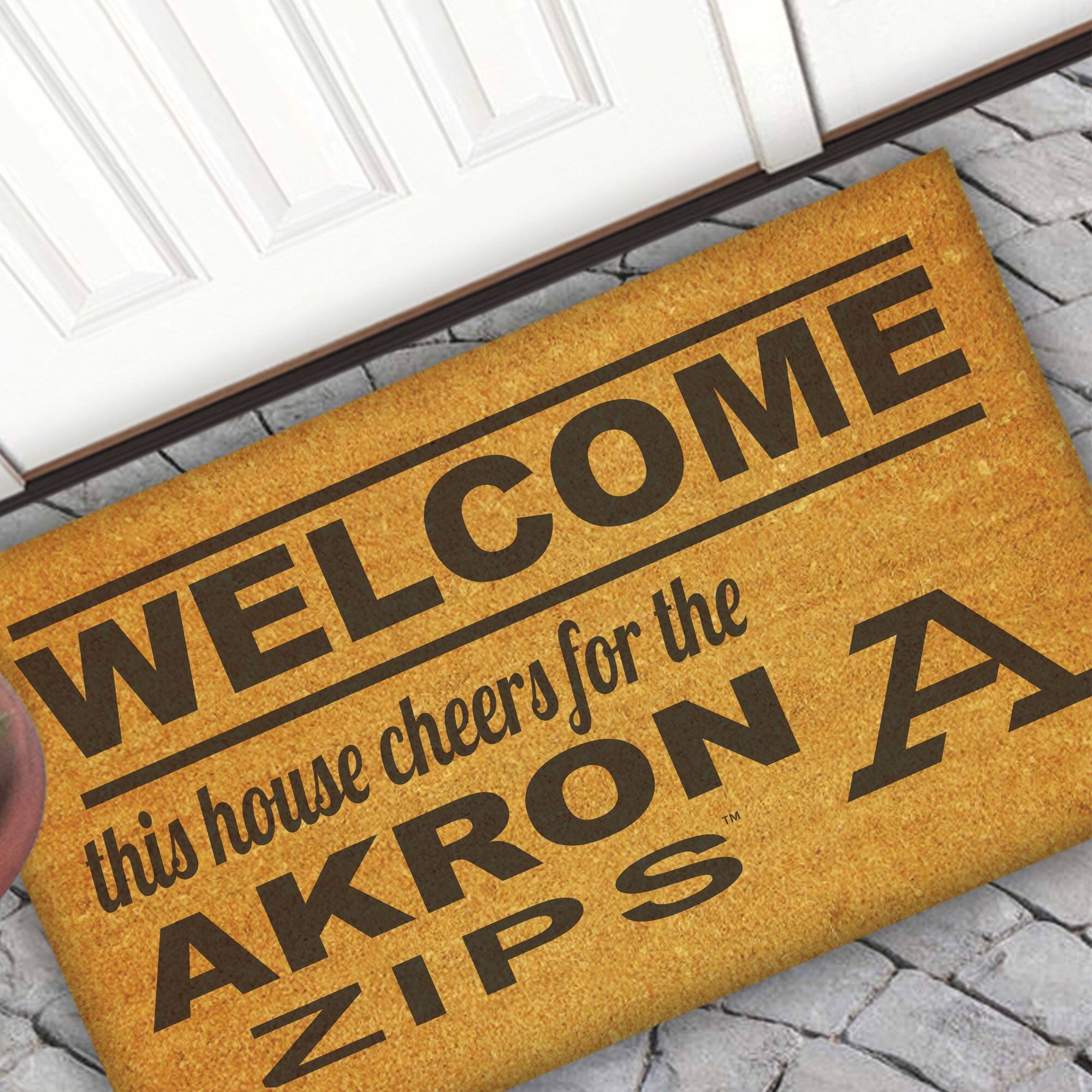 WELCOME  
this house cheers for the AKRON ZIPS