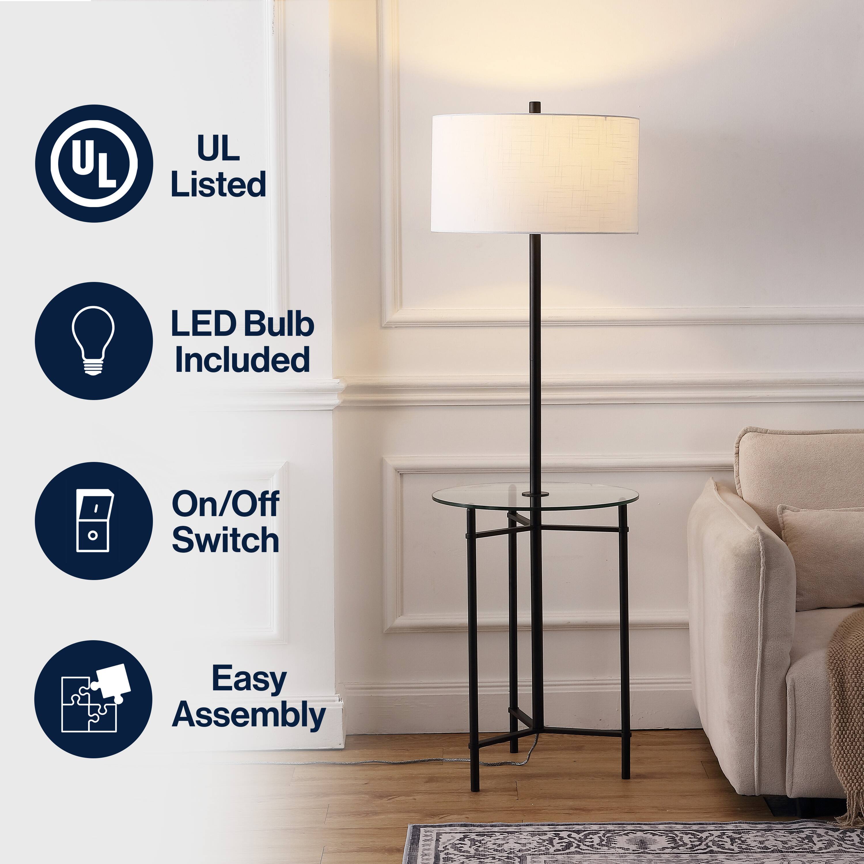 UL Listed  
LED Bulb Included  
On/Off Switch  
Easy Assembly