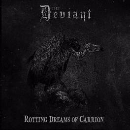 Deviant - Rotting Dreams Of Carrion - VINYL LP