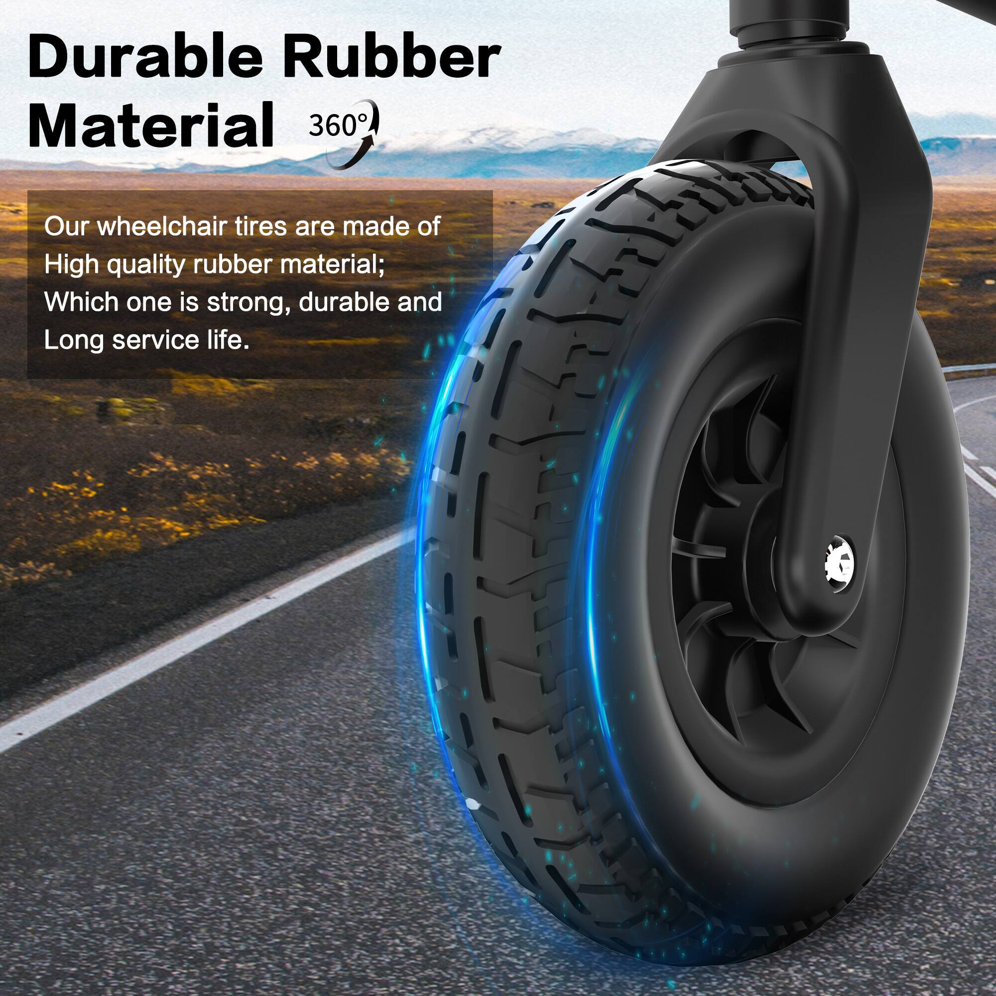 Durable Rubber Material 360

Our wheelchair tires are made of High quality rubber material; Which one is strong, durable and Long service life.