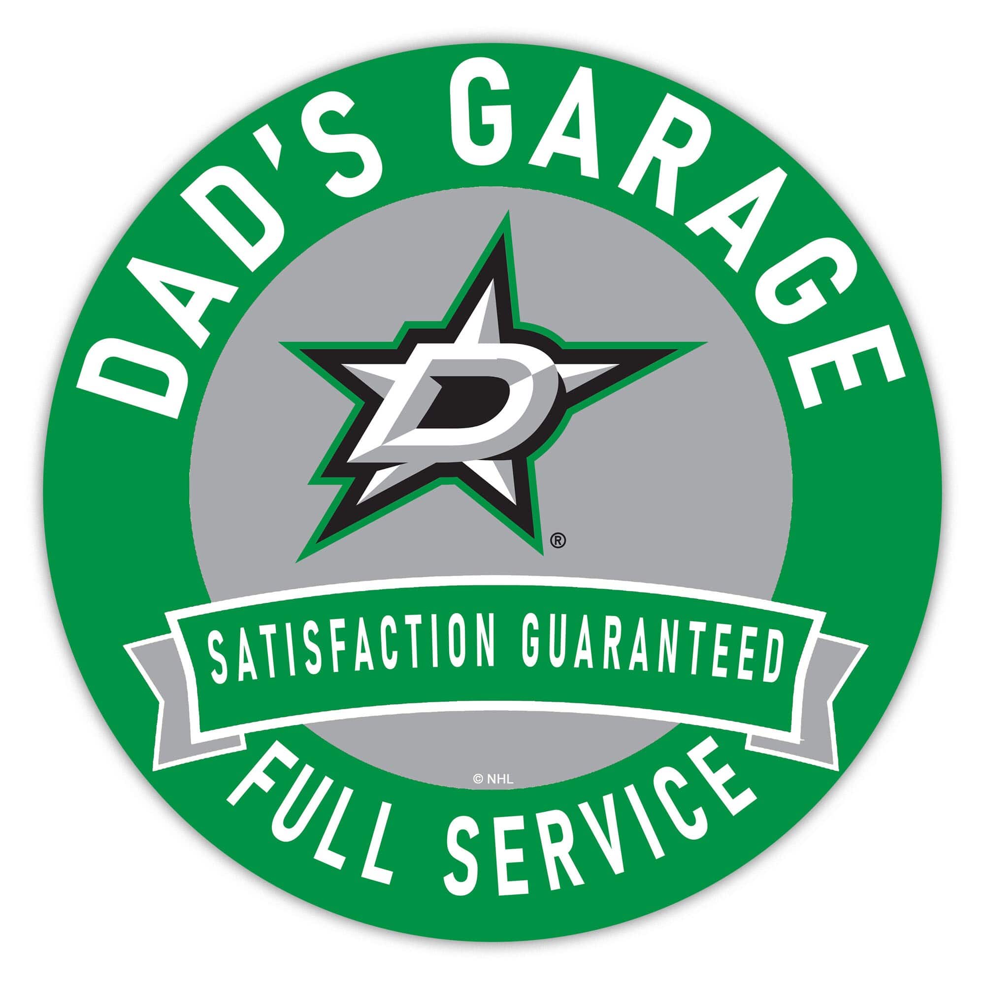 DAD'S GARAGE  
SATISFACTION GUARANTEED  
FULL SERVICE  
© NHL