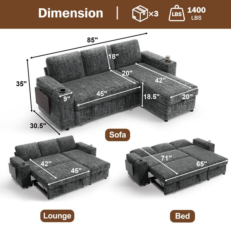 Dimension  
Sofa  
- Length: 85"  
- Width: 45"  
- Height: 35"  
- Seat Height: 18"  
- Seat Depth: 20"  
- Armrest Height: 18.5"  
- Armrest Width: 42"  
- Backrest Height: 20"  
- Backrest Width: 30.5"  

Lounge  
- Length: 42"  
- Width: 45"  

Bed  
- Length: 71"  
- Width: 65"  

Weight Capacity: 1400 LBS  
Number of Boxes: 3