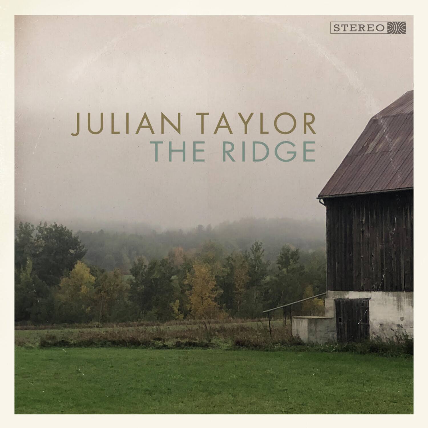 STEREO  
JULIAN TAYLOR  
THE RIDGE