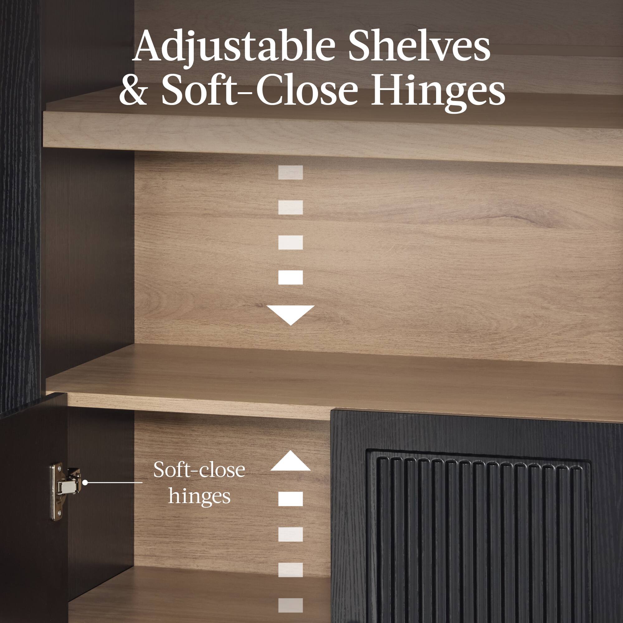 Adjustable Shelves & Soft-Close Hinges

Soft-close hinges