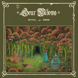 Sour Widows - Revival Of A Friend - VINYL LP
