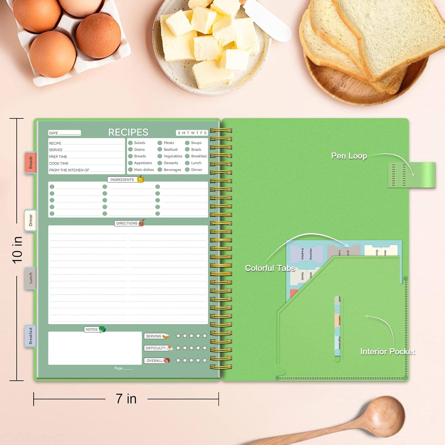 Sure, here is the corrected and grouped text from the image:

---

**RECIPES**

**DATE**  
**RECIPE**  
**SERVES**  
**PREP TIME**  
**COOK TIME**  
**FROM THE KITCHEN OF**

**S M T W T F S**

- Salads
- Meats
- Soups
- Grains
- Seafood
- Snacks
- Breads
- Vegetables
- Breakfast
- Main dishes
- Desserts
- Lunch
- Beverages
- Dinner

**INGREDIENTS**

**DIRECTIONS**

**NOTES**

**SERVING**  
**DIFFICULTY**  
**OVERALL**

**Page —**

**Pen Loop**

**Colorful Tabs**

**Interior Pocket**

---

**Dimensions:**
- Width: 7 in
- Height: 10 in

---