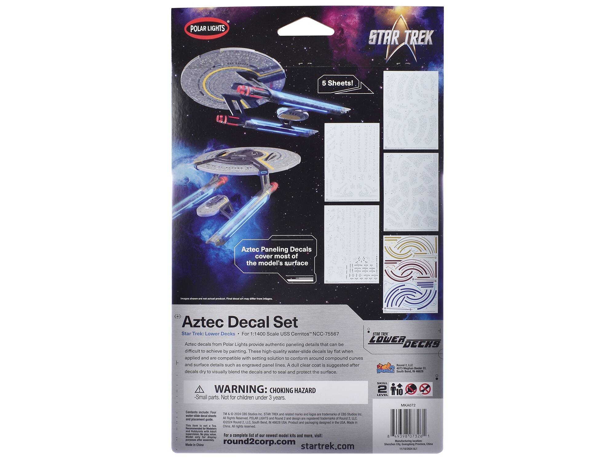 POLAR LIGHTS  
STAR TREK  
5 Sheets!  

Aztec Paneling Decals cover most of the model's surface  

Aztec Decal Set  
Star Trek: Lower Decks  
For 1:1400 Scale USS Cerritos NCC-75567  

Polar Lights provide authentic paneling details that can be difficult to achieve by painting. These high-quality water-slide decals lay flat when applied and are compatible with setting solution to conform around compound curves and surface details such as engraved panel lines. A dull clear coat is suggested after decals dry to visually blend the decals and seal and protect the surface.  

WARNING: CHOKING HAZARD - Small parts. Not for children under 3 years.  

Contents:  
- 5 Sheets of decals  
- Instructions  

For complete list of our newest model kits and more, visit:  
round2corp.com  
startrek.com  

©2024 CBS Studios Inc. STAR TREK and related marks and logos are trademarks of CBS Studios Inc.  
©2024 Round 2, LLC. Band, Inc. 464262 USA. Product and packaging designed in the USA. Made in China.  

MADE IN CHINA  

