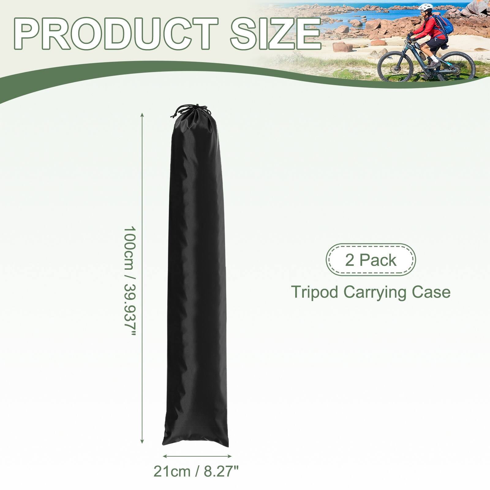 PRODUCT SIZE  
100cm / 39.37"  
2 Pack Tripod Carrying Case  
21cm / 8.27"