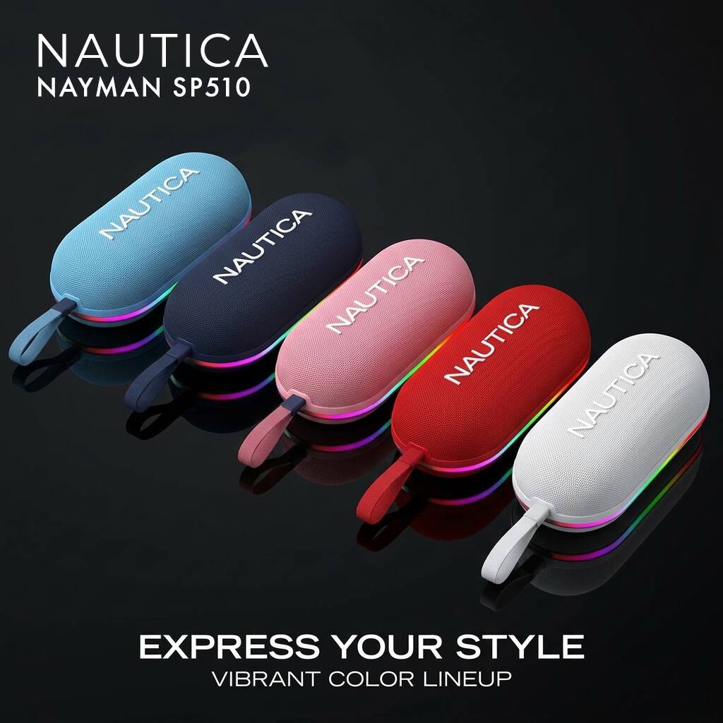NAUTICA NAYMAN SP510

EXPRESS YOUR STYLE
VIBRANT COLOR LINEUP