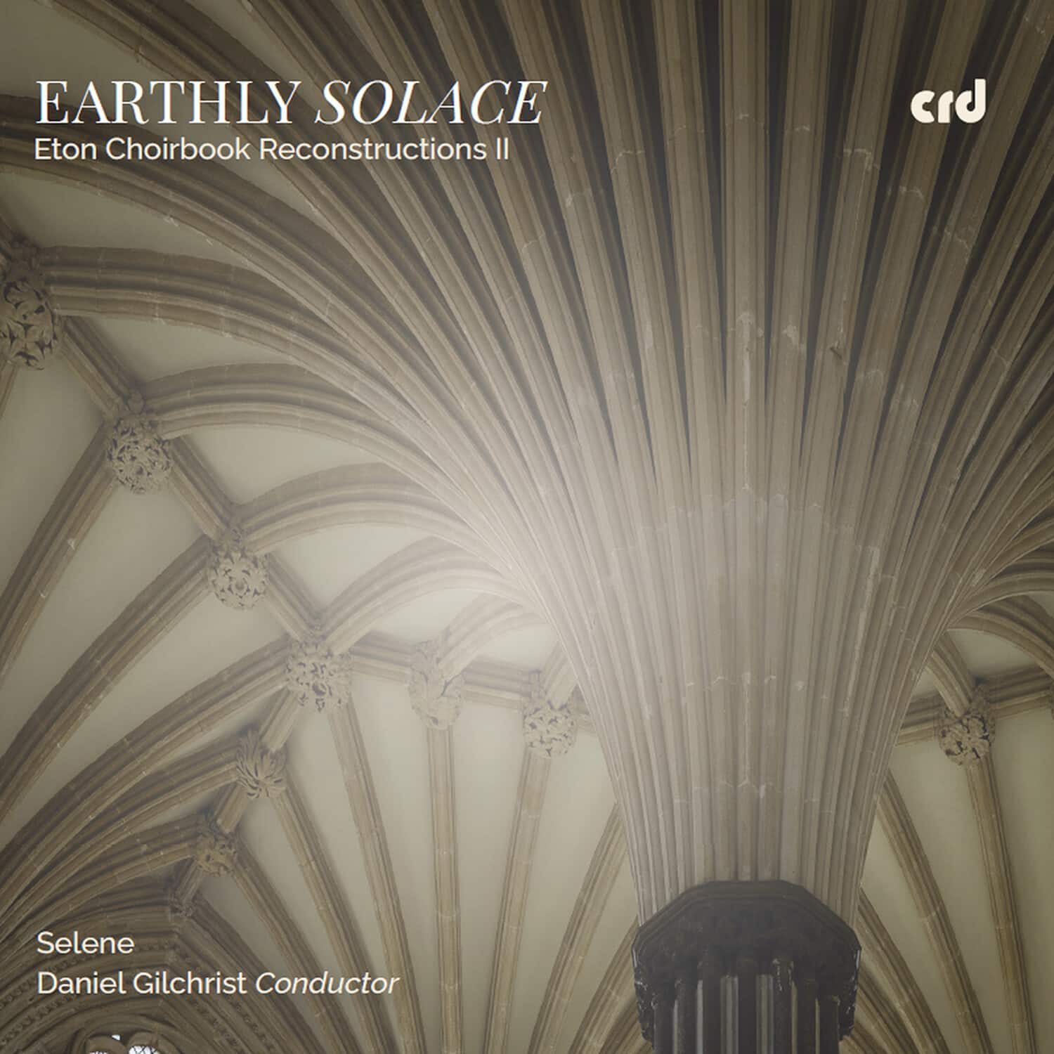 Selene - Earthly Solace - Eton Choirbook Reconstructions II   - COMPACT DISCS [CD] price history on PriceWatchPro