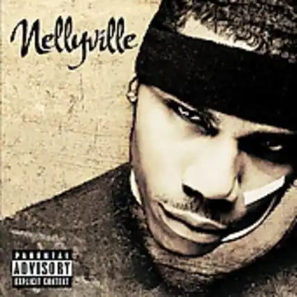 Nellyville
Parental Advisory
Explicit Content